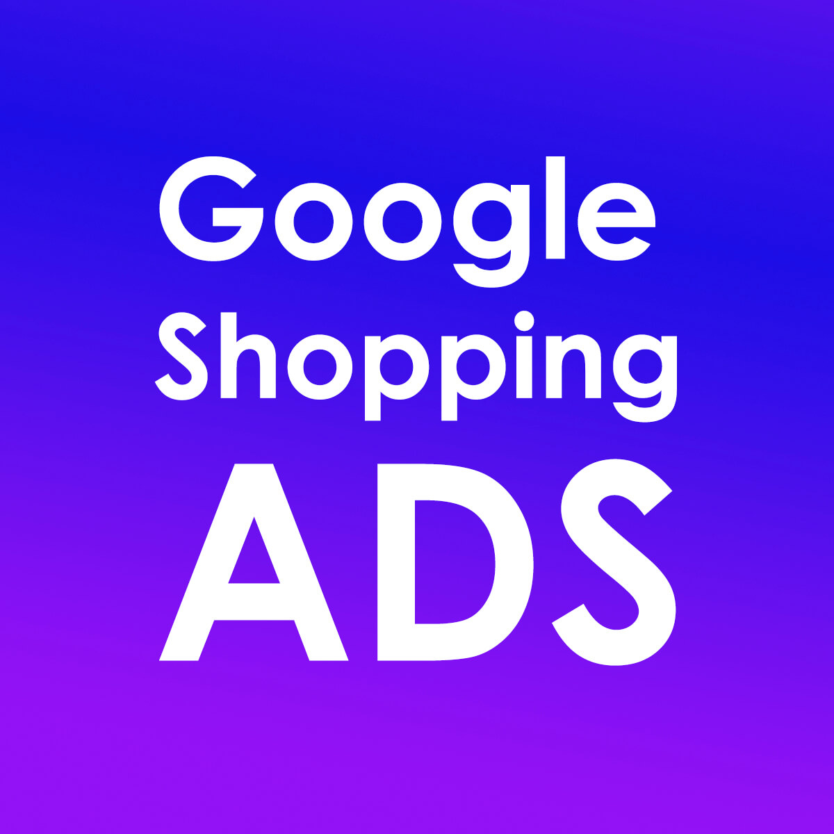google shopping ads setup