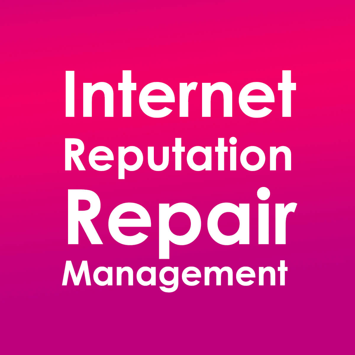 internet reputation repair management 