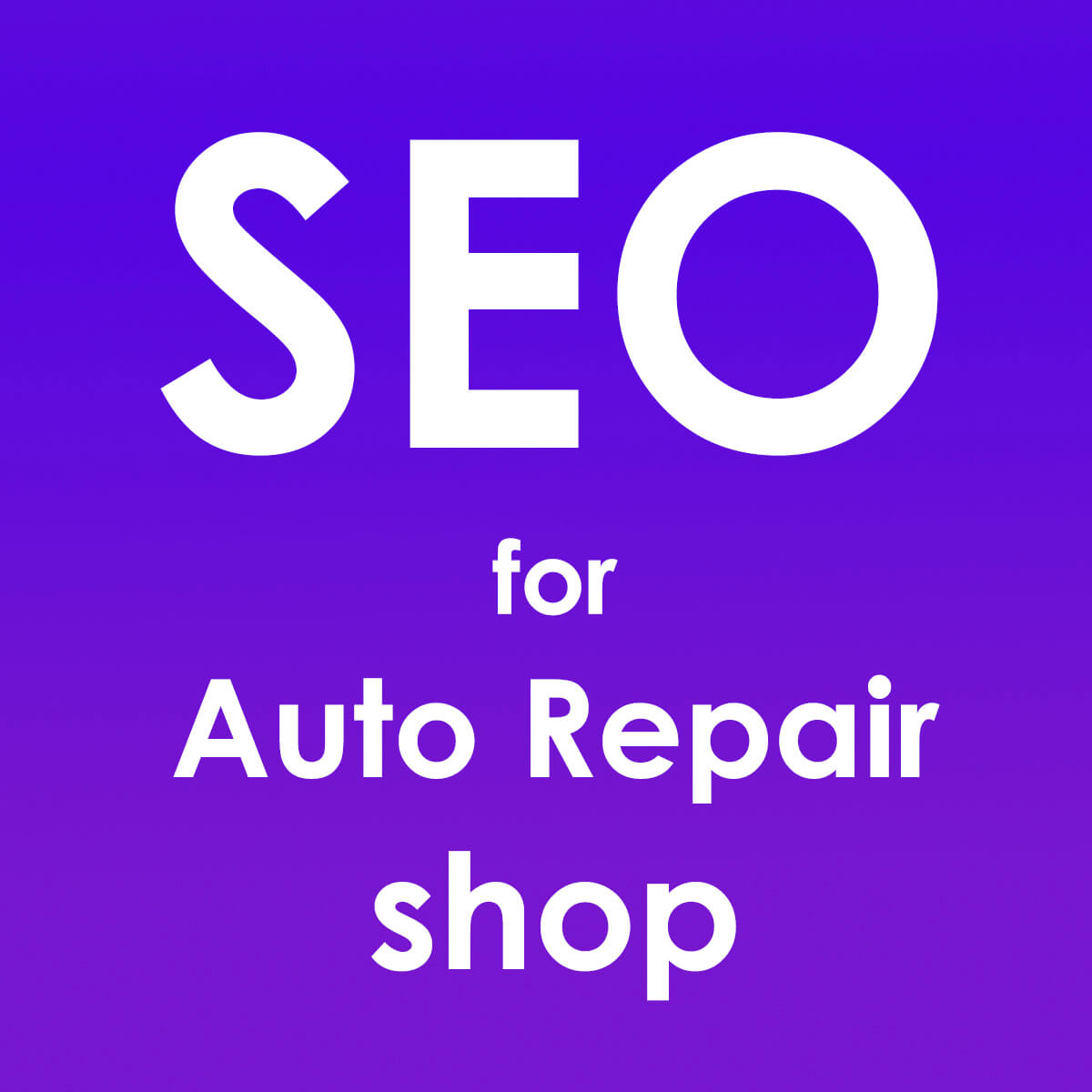 seo for auto repair shop